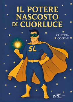 Il potere nascosto di Cuorluce