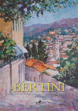 Bertini.
L'incanto struggente