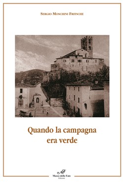 Quando la campagna era verde