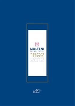 Molteni Farmaceutici 1892-2012