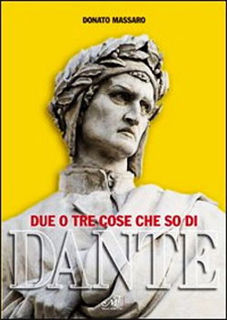 Due o tre cose che so di Dante