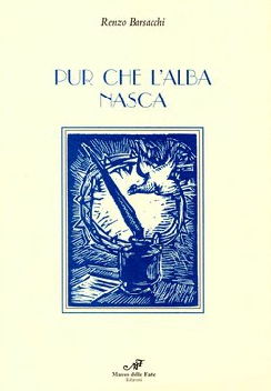 Pur che l'alba nasca